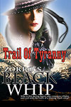 Zorro's Black Whip - Trail Of Tyranny