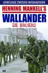 Wallander - De Broers