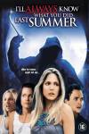 I'll always know what you did last summer