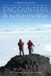 Encounters At The End of the World