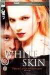 White Skin
