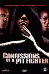 Confessions of a Pitfighter