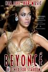 Beyonc� - Destined for Stardom