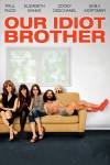 Our Idiot Brother